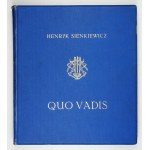 SIENKIEWICZ H. - Quo vadis. 1902. with illustrations by Piotr Stachowicz.