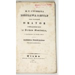 CYCERON – Rozprawa o stylu pod tytułem Orator. Wilno 1838.
