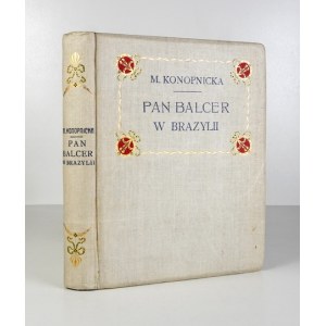 Marya Konopnicka - Mr. Balcer in Brazil. 1910. 1st ed. (reprint)