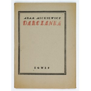 MICKIEWICZ Adam - The Donor. Translation of the fifth song of Voltaire's poem Pucelle d'Orleans. Warsaw 1922....