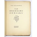 ZEGADŁOWICZ Emil - On the banks of the Zodjak. Poznan 1931.Rolnicza Drukarnia i Księgarnia Nakładowa [...] pod kier....