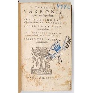 WARRON – A work by M. Terentius Varro. Geneva, 1581. From the collection of Witołd Bartoszewski.