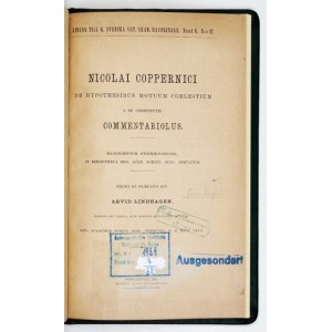 LINDHAGEN Arvid - Nicolai Coppernici de hypothesibus motuum coelestium a se constitutis commentariolus. Manuscriptum Sto...