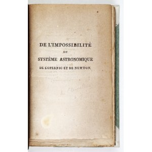 MERCIER L[ouis] S[ébastien] - De l'impossibilité du système astronomique de Copernic et de Newton....