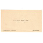 [PUZYŃSKI Antonin]. Antonin Puzyński Poseł na Sejm. Warszawa, Ludna 9. Tel. 9-01-...
