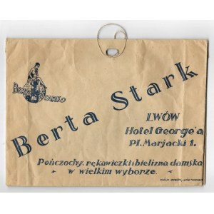 [STARK Berta]. Berta Starková. Punčochy, rukavice a spodní prádlo pro ženy ve velkém výběru. Lvov, hotel George's,...
