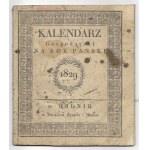 FARM CALENDAR for the year of our Lord 1829 containing 365 days [...]. Vilnius. In the Zymel and Manes Printing House. p. [32]. ...