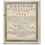 FARM CALENDAR for the year of our Lord 1829 containing 365 days [...]. Vilnius. In the Zymel and Manes Printing House. p. [32]. ...