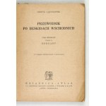 GĄSIOROWSKI H. - Průvodce po Východních Beskydech ve 3 dílech. 1933-1935.