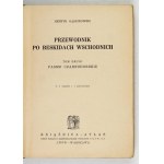 GĄSIOROWSKI H. - Průvodce po Východních Beskydech ve 3 dílech. 1933-1935.