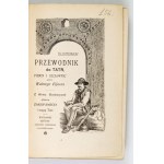 Walery Eljasz - Illustrated Guide to the Tatra Mountains, Pieniny and Szczawnica. 1900 - with shortages