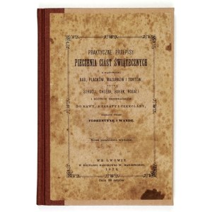 [NIEWIAROWSKA F., MAŁECKA W.] – Praktické recepty na pečení vánočního cukroví. 1874