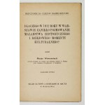 WAWRZENIECKI, Marjan - Why did the understanding of historical painting and the historical moment of... disappear in Warsaw in 1912?