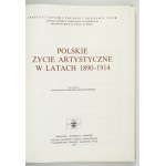 WOJCIECHOWSKI Aleksander - Polskie życie artystyczne w latach 1890-1914. Praca zbior. pod red. ......
