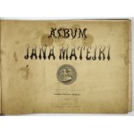 MATEJKO, J. – The Jan Matejko Album. 1873–1876. Woodcuts