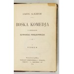 DANTE Alighieri - *The Divine Comedy*, translated by Edward Porębowicz. [Vols.] 1–3. Warsaw 1899, 1906....