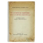 Henryk DRZEWIECKI, Fryderyk MECEN — From “Black Wings” to the Black Shirt. With an introduction and notes by Karol Irzykowski...