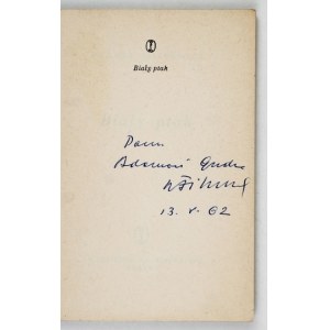 K. FILIPOWICZ - Biały ptak. 1960. Dedykacja autora.