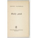 K. FILIPOWICZ - Biały ptak. 1960. Dedykacja autora.