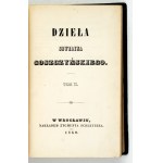 GOSZCZYŃSKI, Seweryn—Works. Vol. 1–3. Wrocław, 1852. Z. Schletter. 16d, p. XV, [1], 214, [2]; [4], III, [1], 204; [4]...