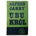 JARRY, Alfred – *Ubu the King, or The Poles*. 1936. First Polish edition