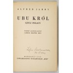 JARRY, Alfred – *Ubu the King, or The Poles*. 1936. First Polish edition