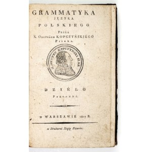 O. KOPCZYŃSKI – Gramatika polského jazyka. Posmrtné dílo. Varšava 1817