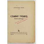 [ZNANIECKI, Juliusz]. Aleksander Gruda [pseudonym]—*The Black Tiger*. An Exotic Novel. Warsaw, 1941. Polskie Publishing House. 16d,...