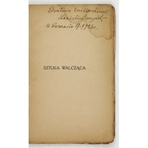 BACZYŃSKI S. – L'arte che combatte. 1923. Dedicazione dell'autore a E. Kozikowski