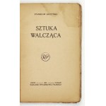 BACZYŃSKI S. – L'arte che combatte. 1923. Dedicazione dell'autore a E. Kozikowski