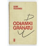 CHLEBOWSKI C. – Odłamki granatu. 1969. Z dedykacją autora.