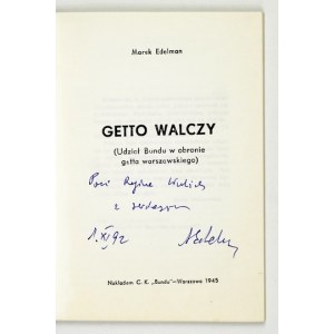 EDELMAN Marek – Il ghetto combatte. Il ruolo del Bund. 1991. Dedicatoria dell’autore
