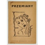 GACKI, S. K. – *Przemiany*. 1923. Dedicated by the author to E. Kozikowski. Cover by T. Czyżewski.