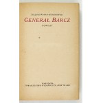 KADEN-BANDROWSKI J. – Il generale Barcz. 1923. Dedica dell’autore a E. Kozikowski.