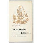 KAWALEC, J. – Wedding March. 1966. With a dedication from the author.