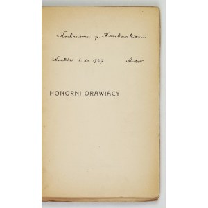 MACHAY F. – Honorni Orawiacy. 1928. Dedykacja autora dla E. Kozikowskiego