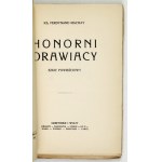 MACHAY F. – Honorni Orawiacy. 1928. Dedykacja autora dla E. Kozikowskiego
