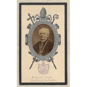 [OBRAZEK  komemoratywny]. + Heinrich Förster, Fürstbischof von Breslau.