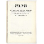 [ALFA, Bydgoszcz]. Alfa. Fabryka Płyt, Papierów i Chemikaljów Fotograficznych, Bydgoszcz.