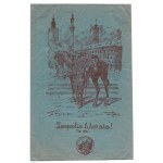 [Stefan Wierusz Niemojowski, Lviv]. Leopolis liberata! November 22, 1918.