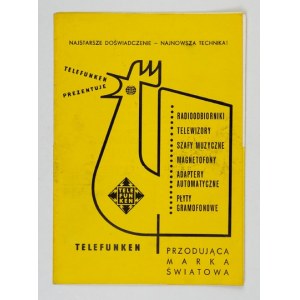 [TELEFUNKEN, Berlin]. Telefunken—a leading global brand. The longest history—...