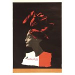CIEŚLEWICZ, Roman – Polish Fashion. [1972]. One of the most iconic examples of the Polish school of poster art.