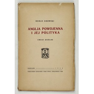 DMOWSKI, R. – L’Angleterre d’après-guerre et sa politique. Remarques générales. 1926