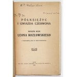 KOZŁOWSKI, L. — The Crescent Moon and the Red Star. 1930. Author’s dedication