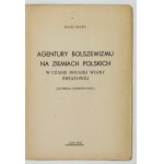 ORAWA, M. – Agencies of Bolshevism. 1943. Underground publication by the GL.