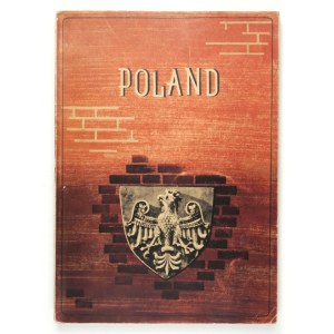 ZIELIŃSKI Adam K. - Polonia. I: La bellezza della Polonia. II: La ricchezza e il potere della Polonia. Varsavia 1939....