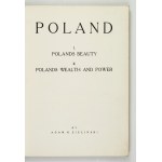 ZIELIŃSKI Adam K. - Polonia. I: La bellezza della Polonia. II: La ricchezza e il potere della Polonia. Varsavia 1939....