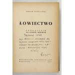 KRAWCZYŃSKI W. - Łowiectwo. 1947. Dedykacja autora. Stan bardzo dobry