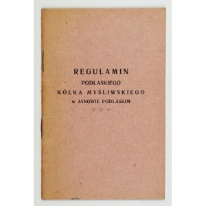 BYLAWS of the Podlasie Hunting Club in Janów Podlaski. Warsaw [1929]. Printed by A. Szuster. 16d, p. 15, [1]....