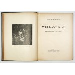 SAPIEHA Leon - Wulkany Kivu. Wspomnienia z podróży. Kraków 1934. Druk. W. L. Anczyca. 4, s. [2], 235, [2],...